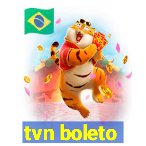 tvn boleto